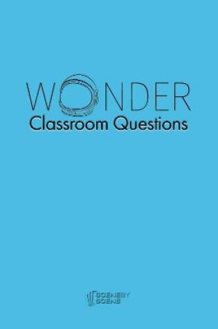 Cover of Wonder Classroom Questions