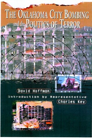 Cover of The Oklahoma City Bombing and the Politics of Terror