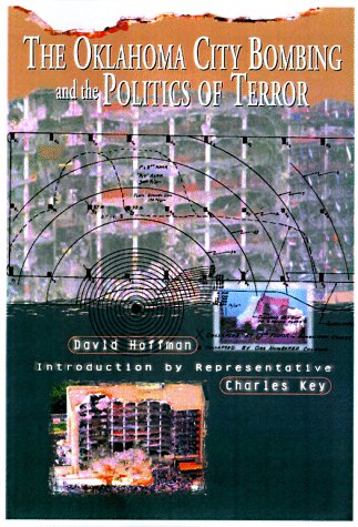 Book cover for The Oklahoma City Bombing and the Politics of Terror