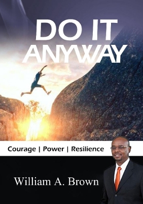 Book cover for Do it Anyway: Courage, Power, & Resilience