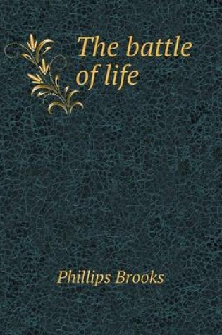 Cover of The battle of life