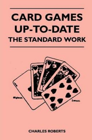 Cover of Card Games Up-To-Date - The Standard Work