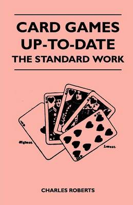 Book cover for Card Games Up-To-Date - The Standard Work