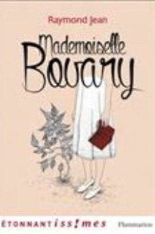 Cover of Mademoiselle Bovary