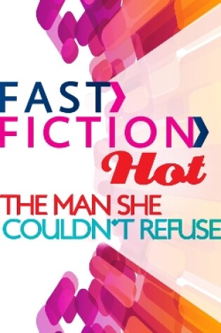 Cover of The Man She Couldn't Refuse