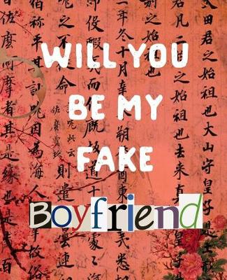 Cover of Will You Be My Fake Boyfriend