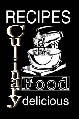 Book cover for Recipes Culinary Food Delicious