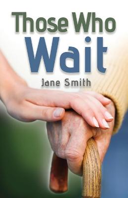 Book cover for Those Who Wait