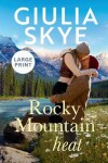 Book cover for Rocky Mountain Heat (Large Print)