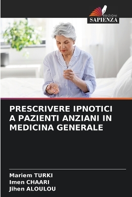 Book cover for Prescrivere Ipnotici a Pazienti Anziani in Medicina Generale