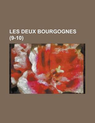 Book cover for Les Deux Bourgognes (9-10)