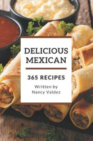Cover of 365 Delicious Mexican Recipes
