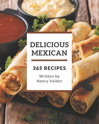 Book cover for 365 Delicious Mexican Recipes