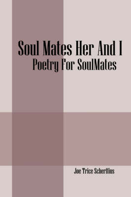 Book cover for Soul Mates Her and I