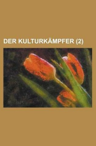 Cover of Der Kulturkampfer (2)