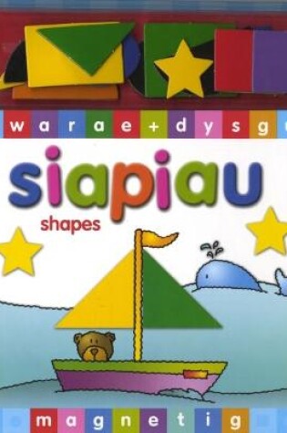 Cover of Chwarae a Dysgu Magnetig: Siapiau