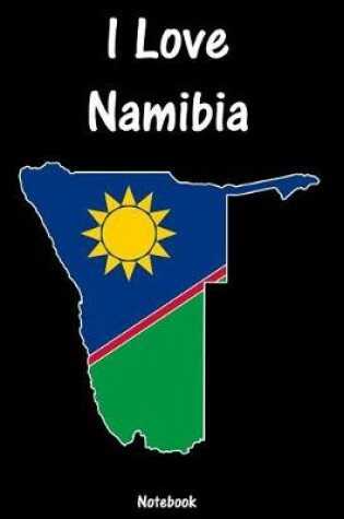 Cover of I Love Namibia