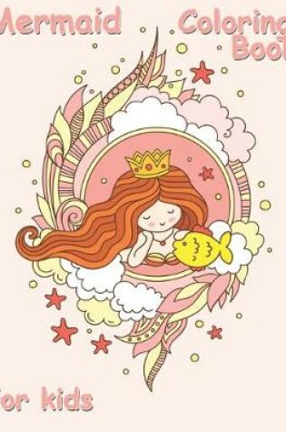 Cover of Mermaid Coloring Book for Kids