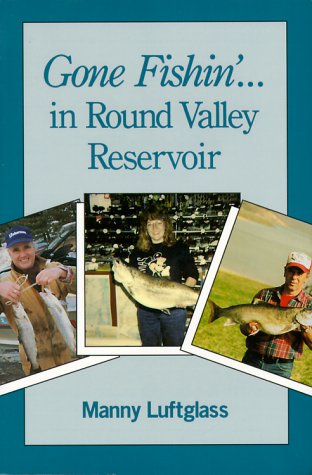 Book cover for Gone Fishin' in Round Valley Reservoir