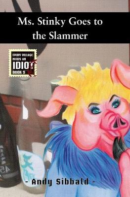 Cover of Ms. Stinky Goes to the Slammer