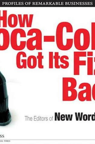 Cover of How Coca-Cola Got Its Fizz Back