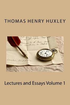 Book cover for Lectures and Essays Volume 1