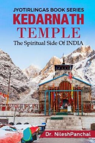 Cover of KEDARNATH TEMPLE - The Spiritual Side of INDIA