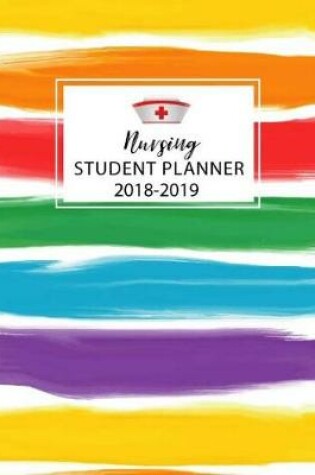 Cover of Nursing Student Planner 2018-2019