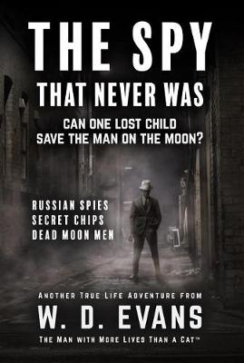 Cover of The Spy That Never Was