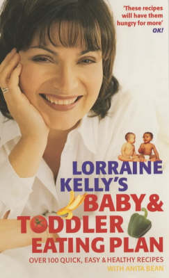 Book cover for Lorraine Kelly's Baby and Toddler Eating Plan