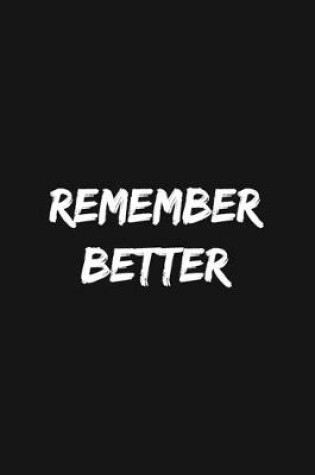 Cover of Remember Better