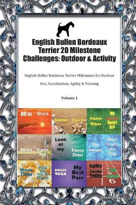 Book cover for English Bullen Bordeaux Terrier 20 Milestone Challenges