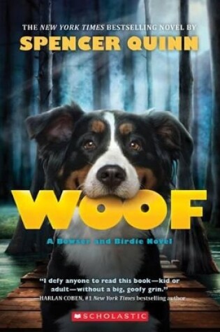Cover of Woof: A Bowser and Birdie Novel