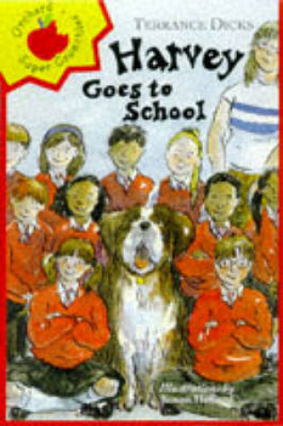 Cover of Harvey Goes to School