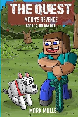 Book cover for The Quest - Moon's Revenge Book 17