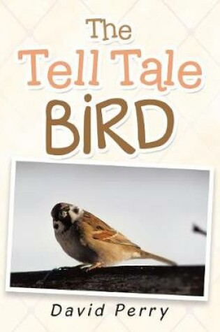 Cover of The Tell Tale Bird