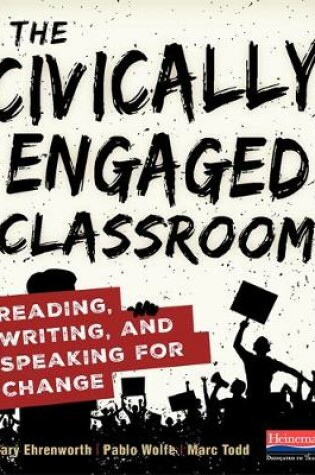 Cover of The Civically Engaged Classroom