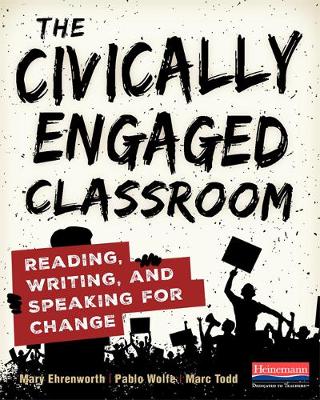 Book cover for The Civically Engaged Classroom