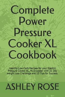 Book cover for Complete Power Pressure Cooker XL Cookbook