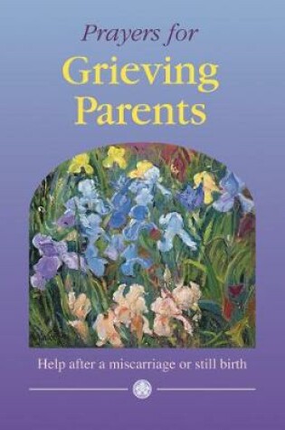 Cover of Prayers for Grieving Parents