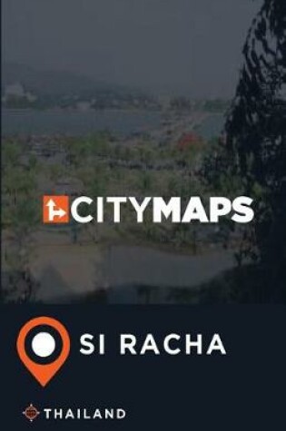 Cover of City Maps Si Racha Thailand