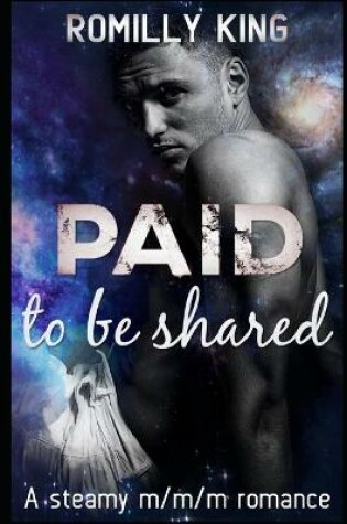 Cover of Paid to be shared