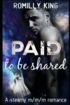 Book cover for Paid to be shared