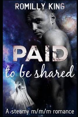 Book cover for Paid to be shared