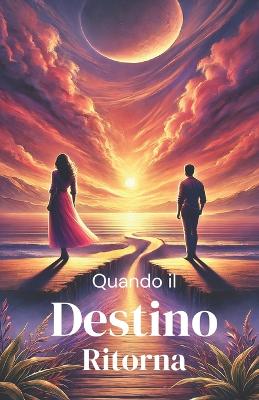 Cover of Quando il Destino Ritorna