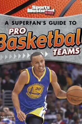Cover of A Superfan's Guide to Pro Basketball Teams