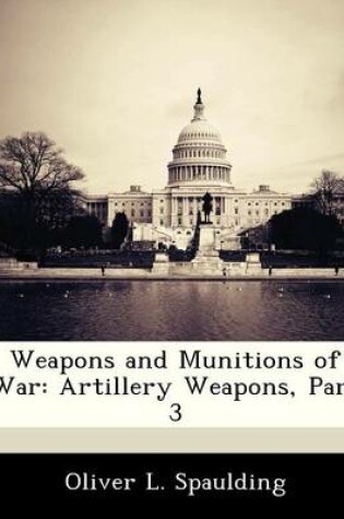 Cover of Weapons and Munitions of War