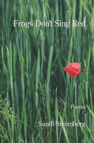 Cover of Frogs Don't Sing Red