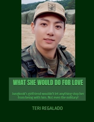 Book cover for What She Would Do For Love