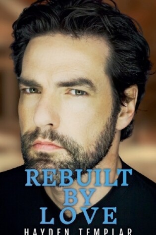 Cover of Rebuilt By Love